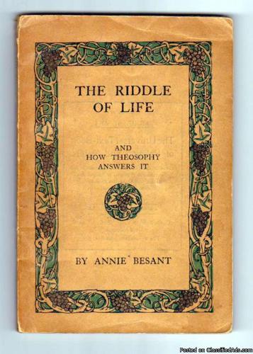 Annie Besant: The Riddle of Life... 1911 - Price: 25