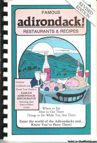 Famous Adirondack Restaurants and Recipes Cookbook - Price: 5.99