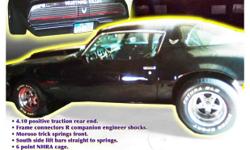 1981 Trans-Am NHRA/Cruise-in car
4.10 positive traction rear end.
Frame connectors R companion engineer shocks.
Moroso trick springs front. South side lift bars straight to springs.
6 point NHRA cage.
Quick silver performance shifter.
Custom (corvette