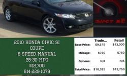 2010 Honda Civic SI, In Great Condition
Maintenanced &nbsp;Every 3K
New Tires
Newly Detailed
Low Miles...All Highway.
Marienville, Pa
814-229-1079