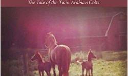 Now available for presales on Amazon.com ... A Heart Full of Hope. &nbsp;The heartwarming and inspirational novel based on the true journey of survival of twin Arabian colts, Majus and Majician. &nbsp;After a routine post-breeding sonogram confirmed a