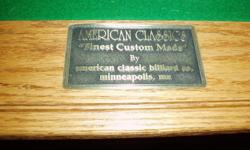 American Classics Custom Made
Professional Billiards Table - Full Size
Hand Crafted With the Finest Wood, Leather Pockets, Super Fine Felt Top.
Like Brand New - No Scrathes, No Tears, Everything Perfect Shape
Cues Sticks Are In Perfect Shape
Had This