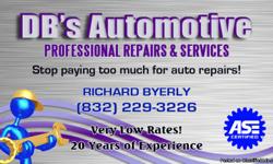 Stop paying too much to get your vehicle fixed! I am Master ASE Certified with over twenty years of professional experience. My labor rates are very low! Call Richard 832-422-6002.