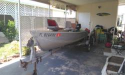14' smoker craft on trailer with a Suzuki 4stroke 4hp motor. Runs great. Great fishing boat. New wheels and bearings on trailer. Call 941-387-5725 leave message.