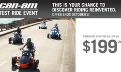 &nbsp;
Eligible units are new and unused 2010, 2011 and 2012 Can-Am roadsters. On a purchase where the amount financed is $12,749, your down payment is $2,750 with 84 monthly payments of $198.07 each (excludes delivery charge, taxes and registration
