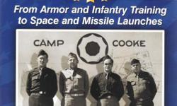 This is a great opportunity to own a personalized author-signed copy of Camp Cooke and Vandenberg Air Force Base, 1941-1966 by Jeffrey E. Geiger.
Recently published, this book examines the intriguing story of an Army training camp in California from World