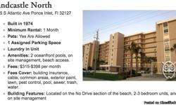 for more info copy and paste in your browser:
http://www.thewysecondoteam.com/ponce-inlet-condos/sandcastle-north/
&nbsp;
4435 S Atlantic Ave Ponce Inlet, Fl 32127
? Built in 1974
? Minimum Rental: 1 Month
? Pets: Yes Are Allowed
? 1 Assigned Parking