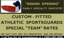 Athletic Sportsguards Specials - "Grand Opening" on Thursday, September 25, 2014 - "New" Family Specialty Dentistry - Various Promotion Specials - *Ask For Details....